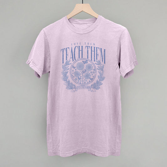 Love Them Teach Them Distressed