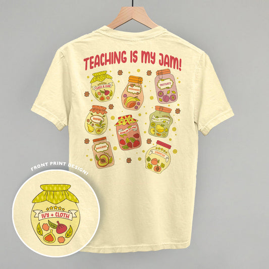 Teaching Is My Jam (Back Print)