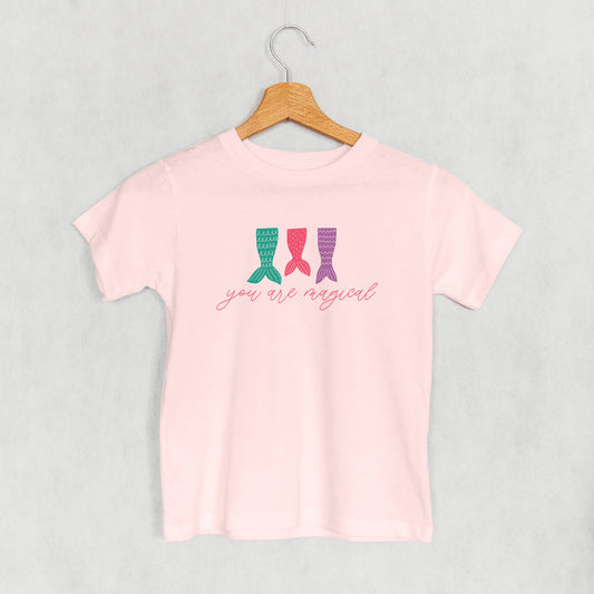 You Are Magical Mermaid Tails (Kids)
