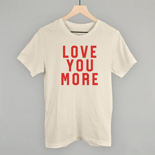 Love You More Collegiate