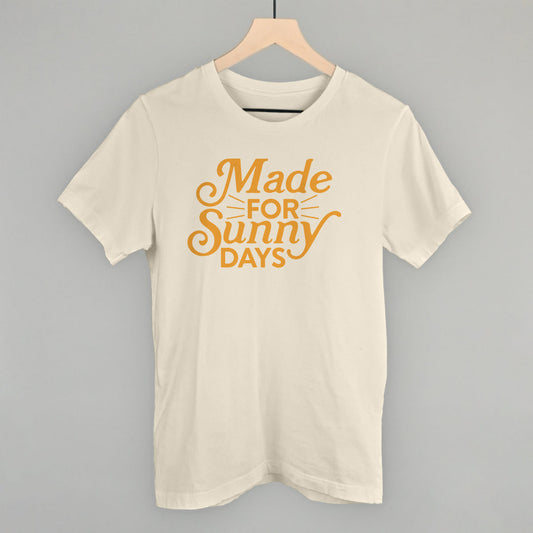 Made For Sunny Days