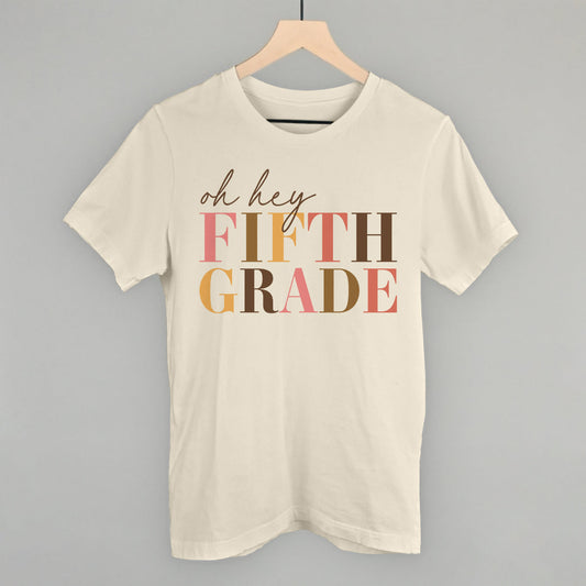 Oh Hey Fifth Grade