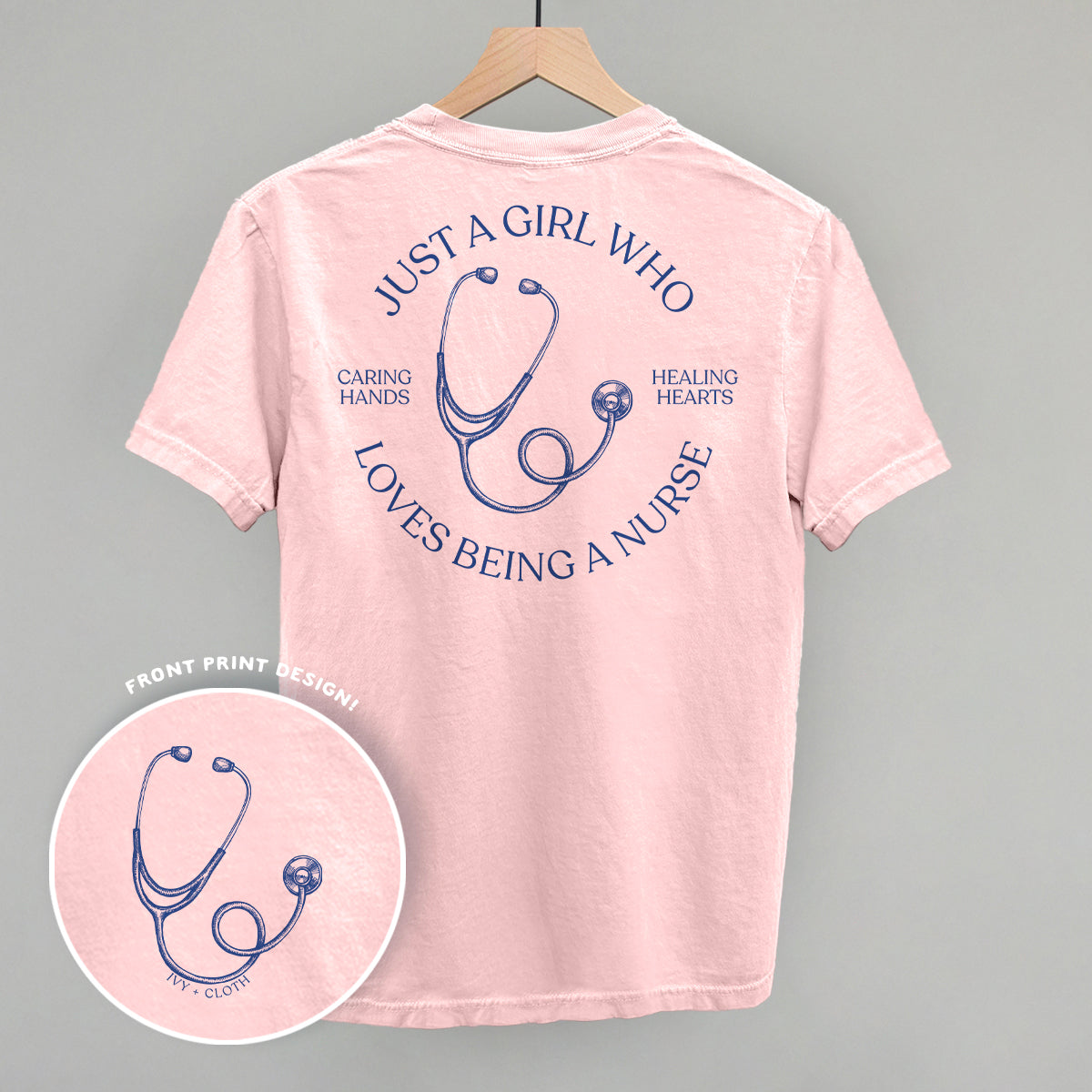 Just A Girl Who Loves Being A Nurse (Back Print)