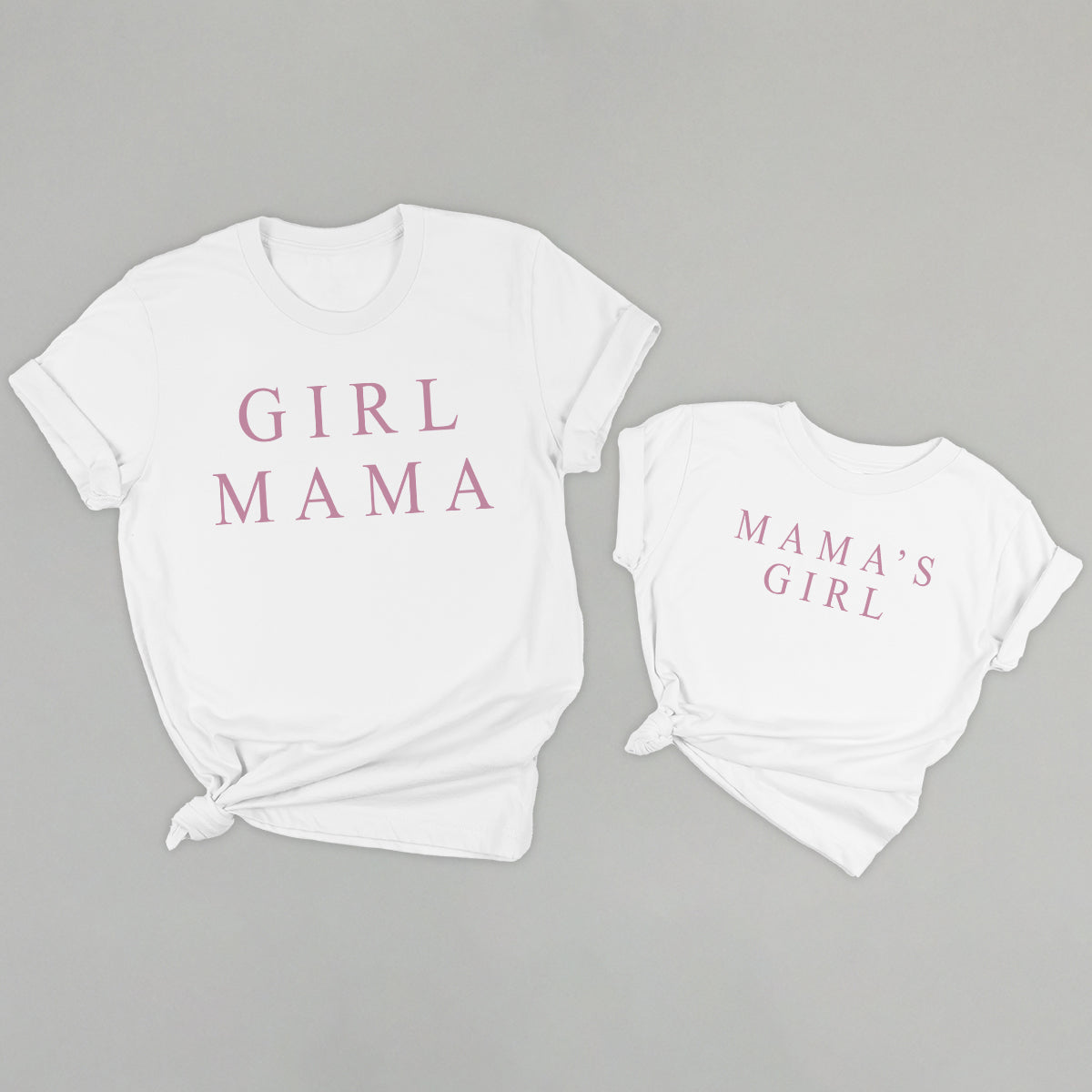 Girl Mama and Mama's Girl