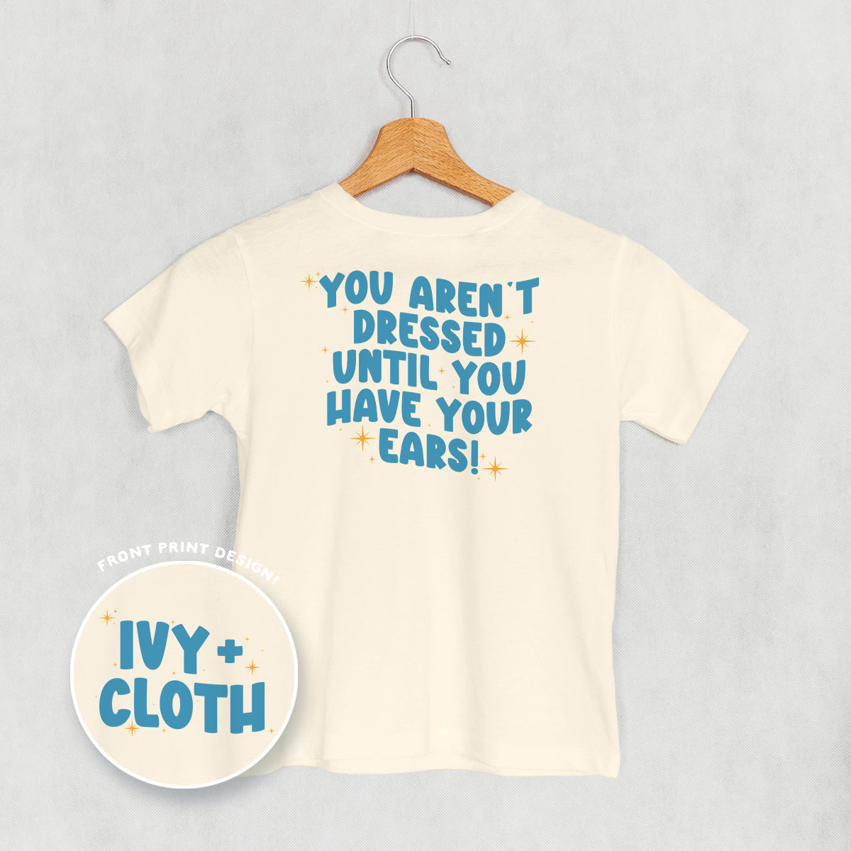 Until You Have Your Ears (Kids Back Print)