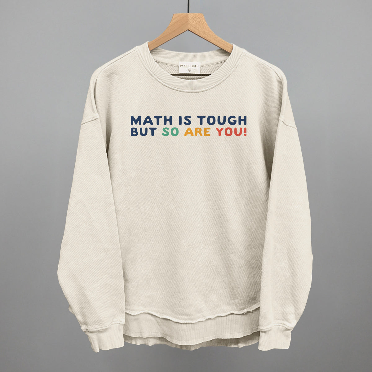 Math is Tough, But So Are You!