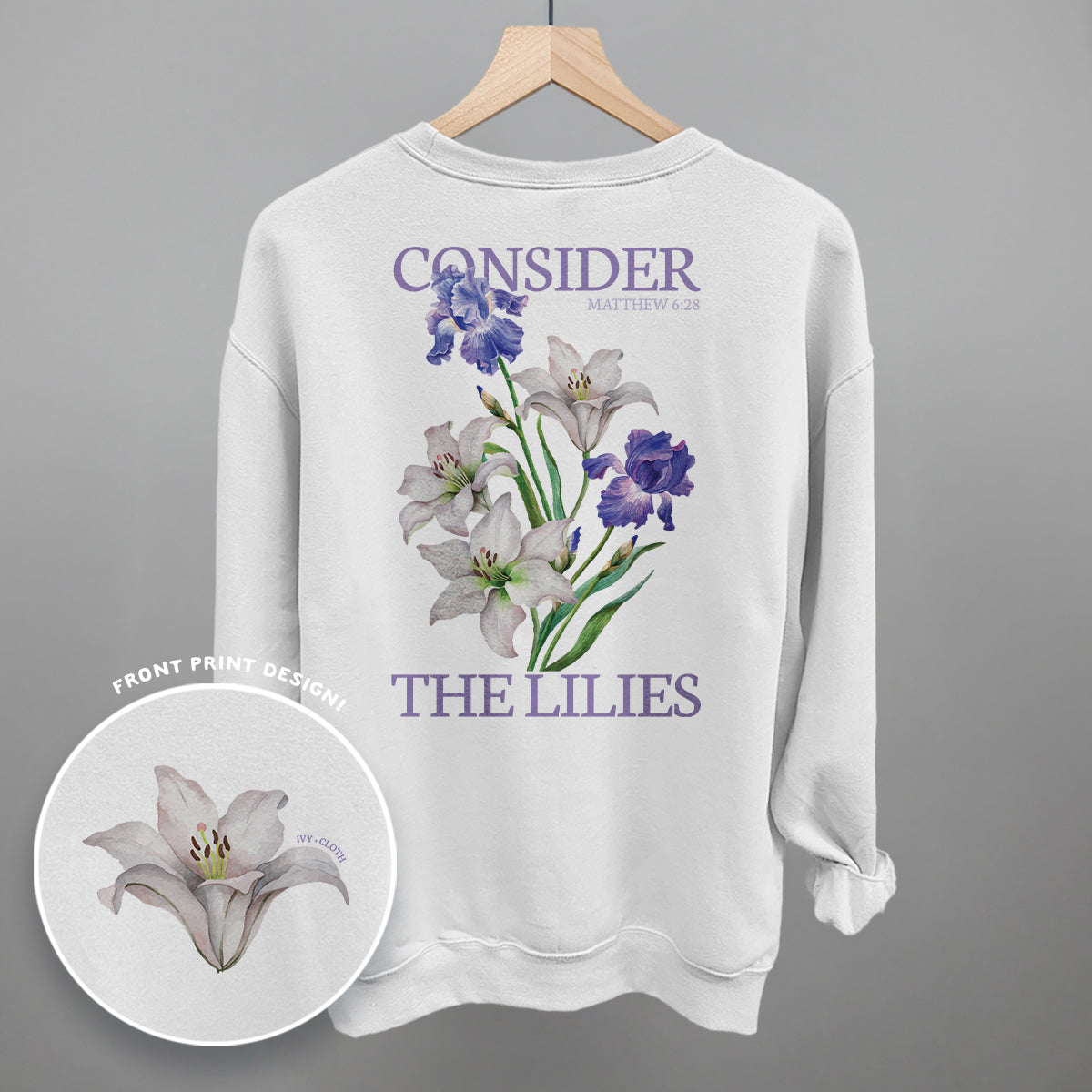 Consider The Lilies (Back Print)