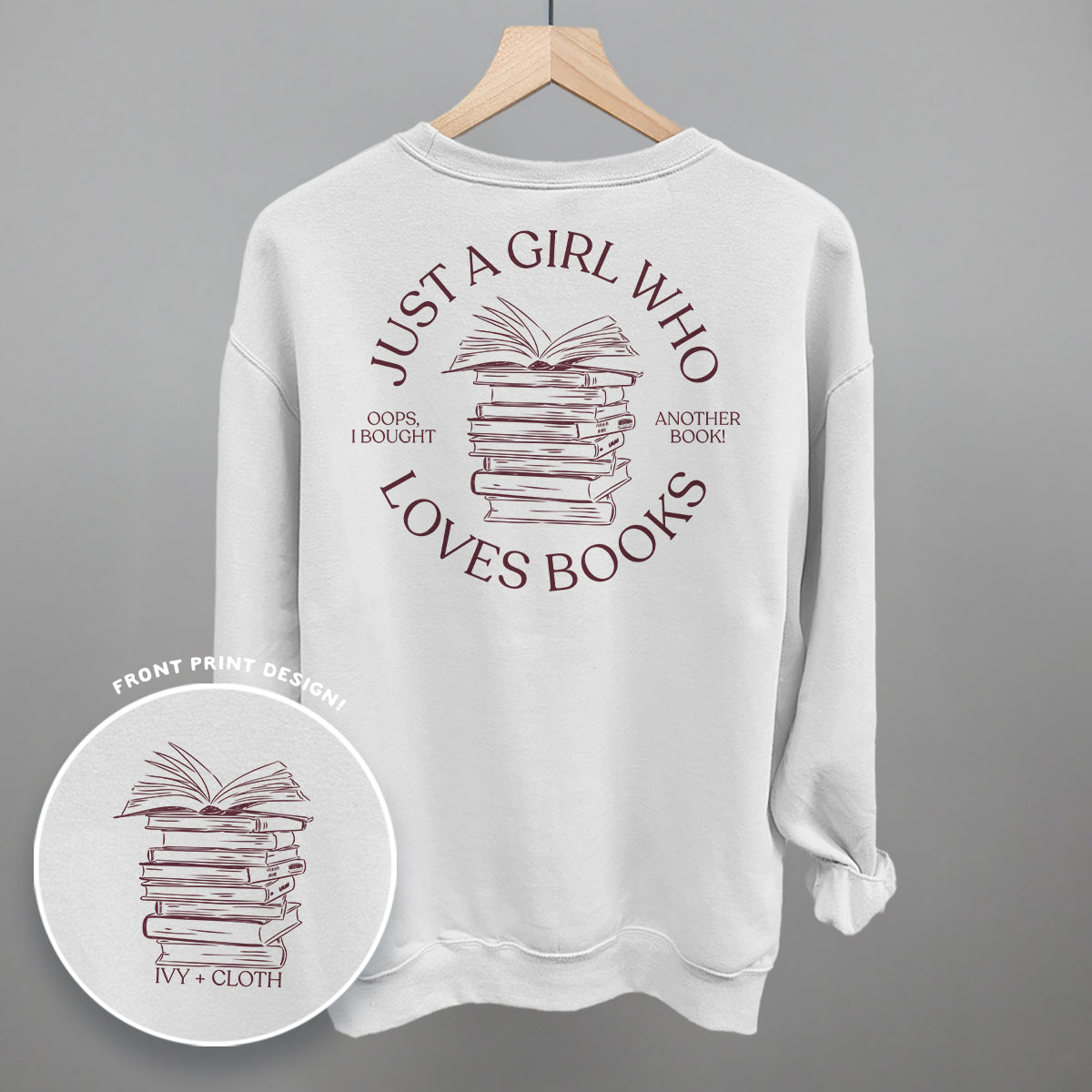 Just A Girl Who Loves Books (Back Print)