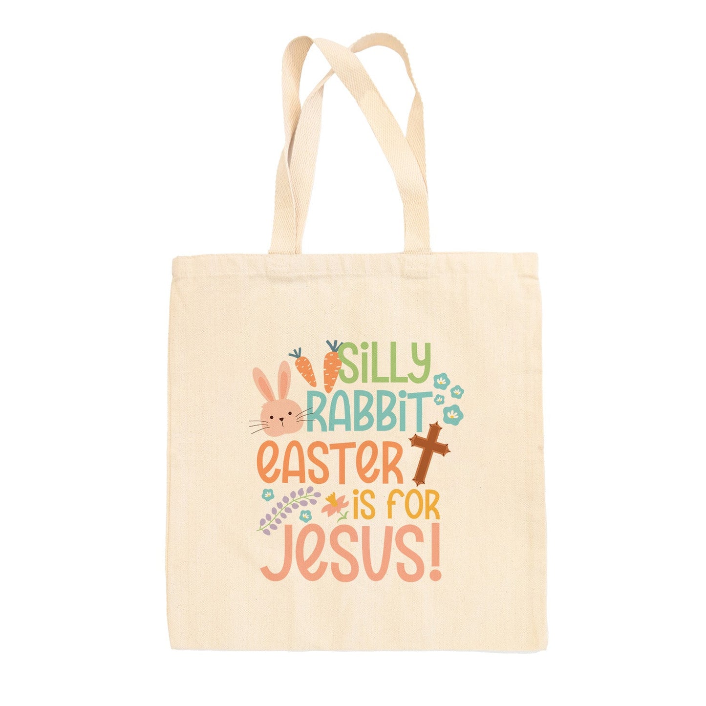 Silly Rabbit Easter Is For Jesus Tote Bag