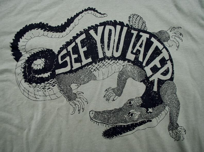 See You Later Alligator T-Shirt - Military