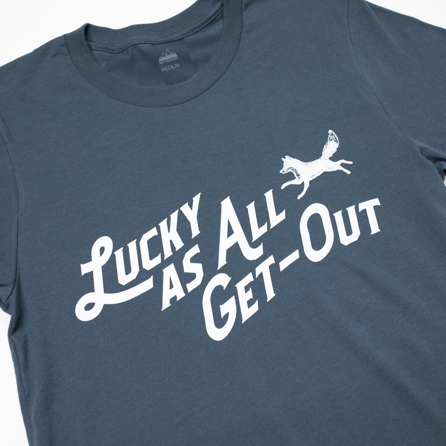 "Lucky as all get out" Tee - Distilled in Kentucky