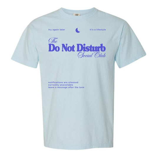 'Do Not Disturb Social Club' T-Shirt