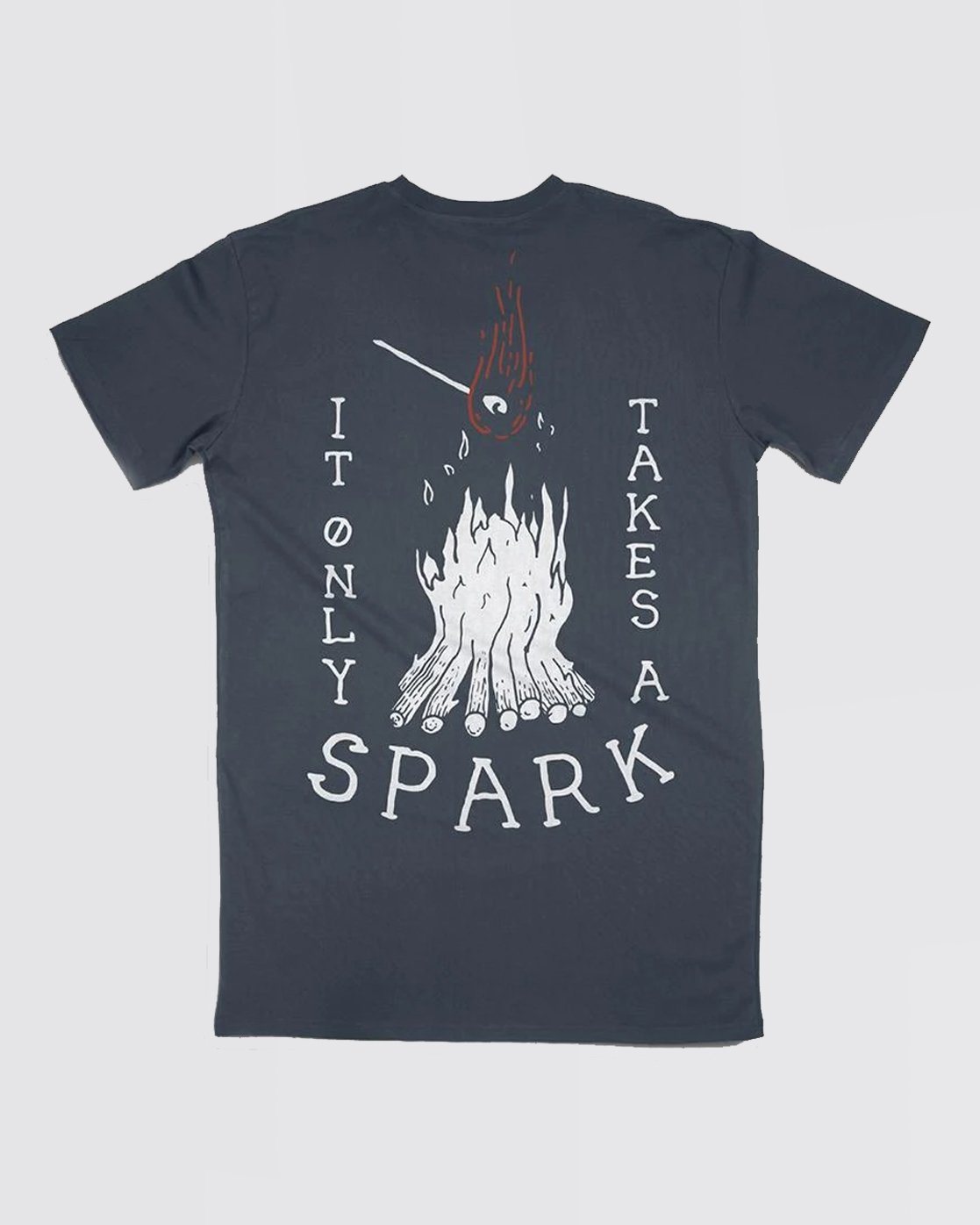 It Only Takes A Spark Tee