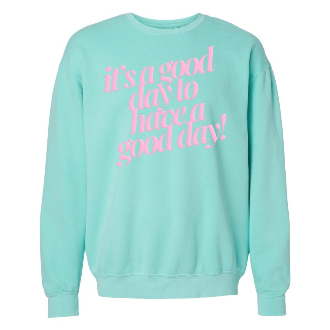 PUFF 'Good Day²' Lightweight Sweatshirt