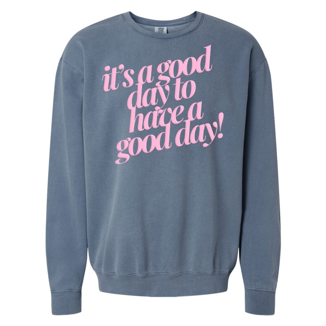 PUFF 'Good Day²' Lightweight Sweatshirt