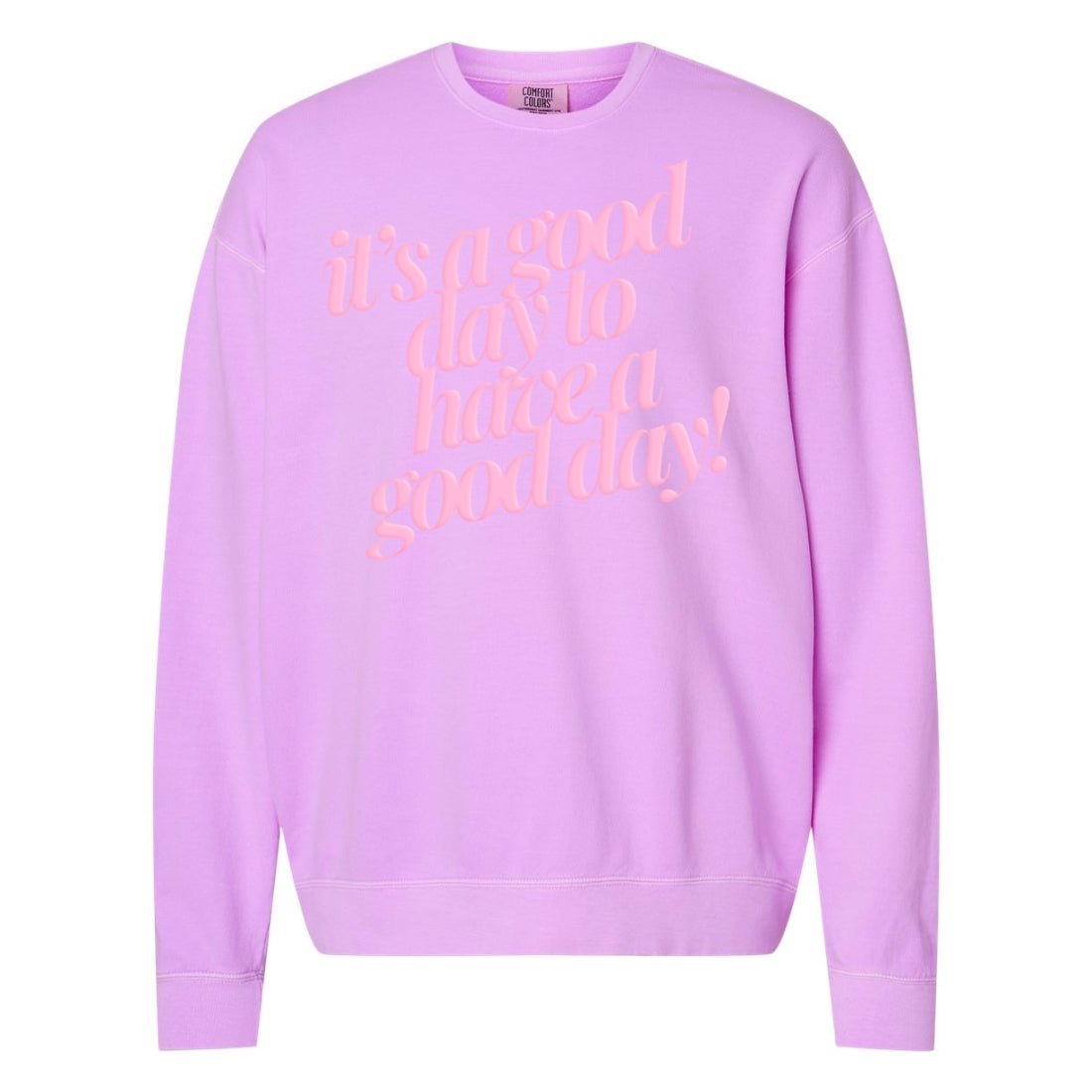 PUFF 'Good Day²' Lightweight Sweatshirt