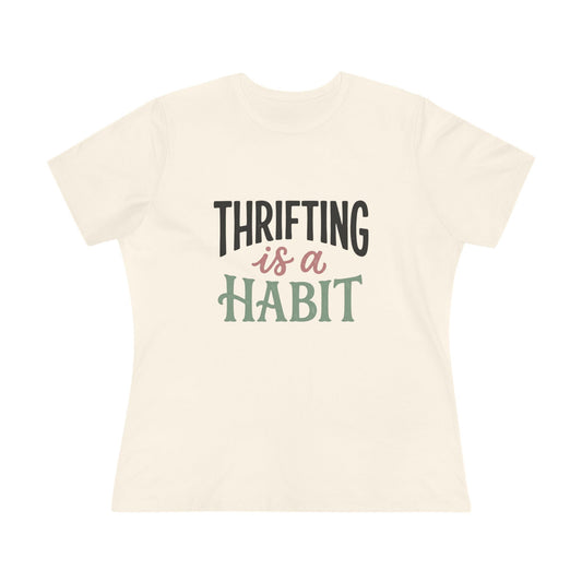 Thrifting Is a Habit Women’s Tee