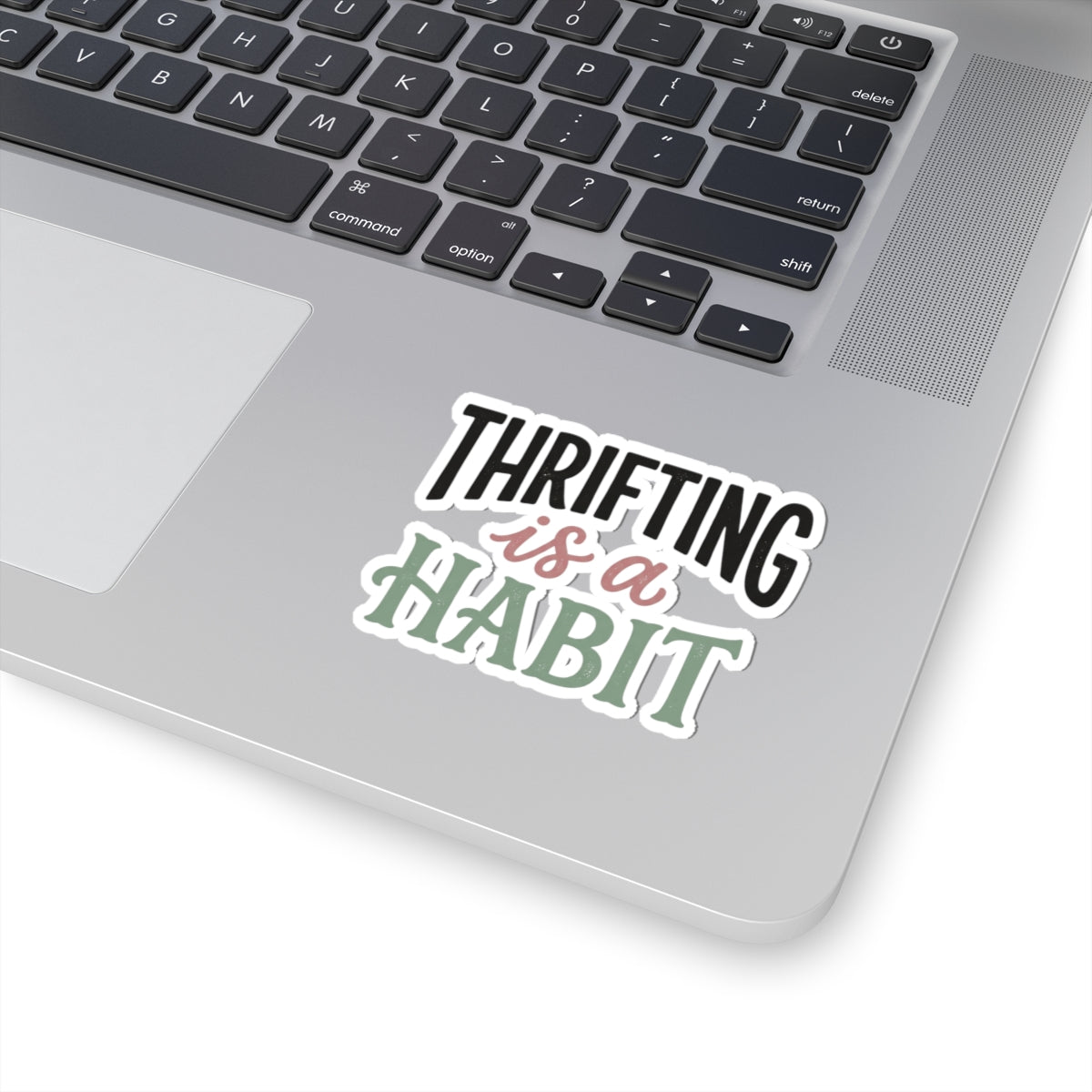 Thrifting Is a Habit Sticker — Vintage-Inspired Thrift Shopper Decal