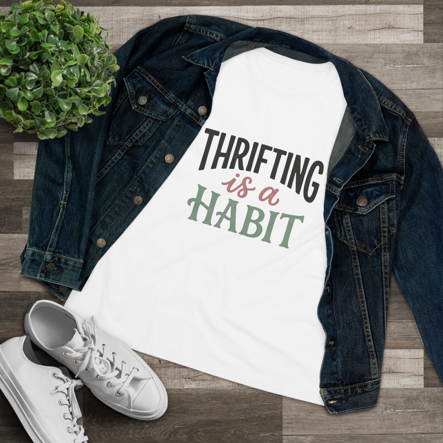 Thrifting Is a Habit Women’s Tee