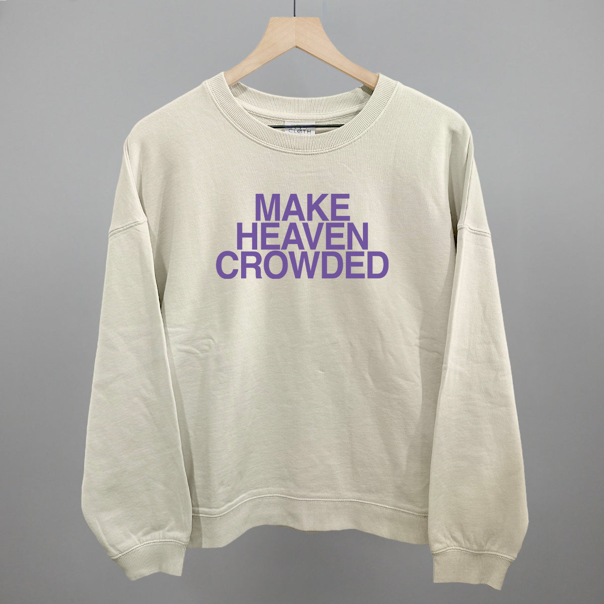 Make Heaven Crowded Purple
