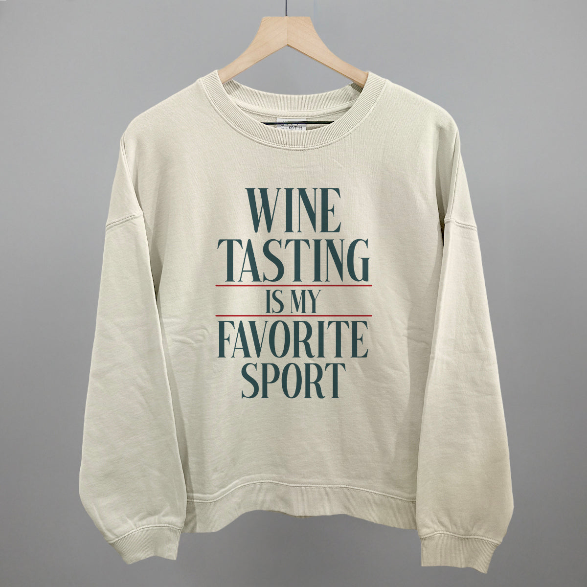 Wine Tasting Is My Favorite Sport