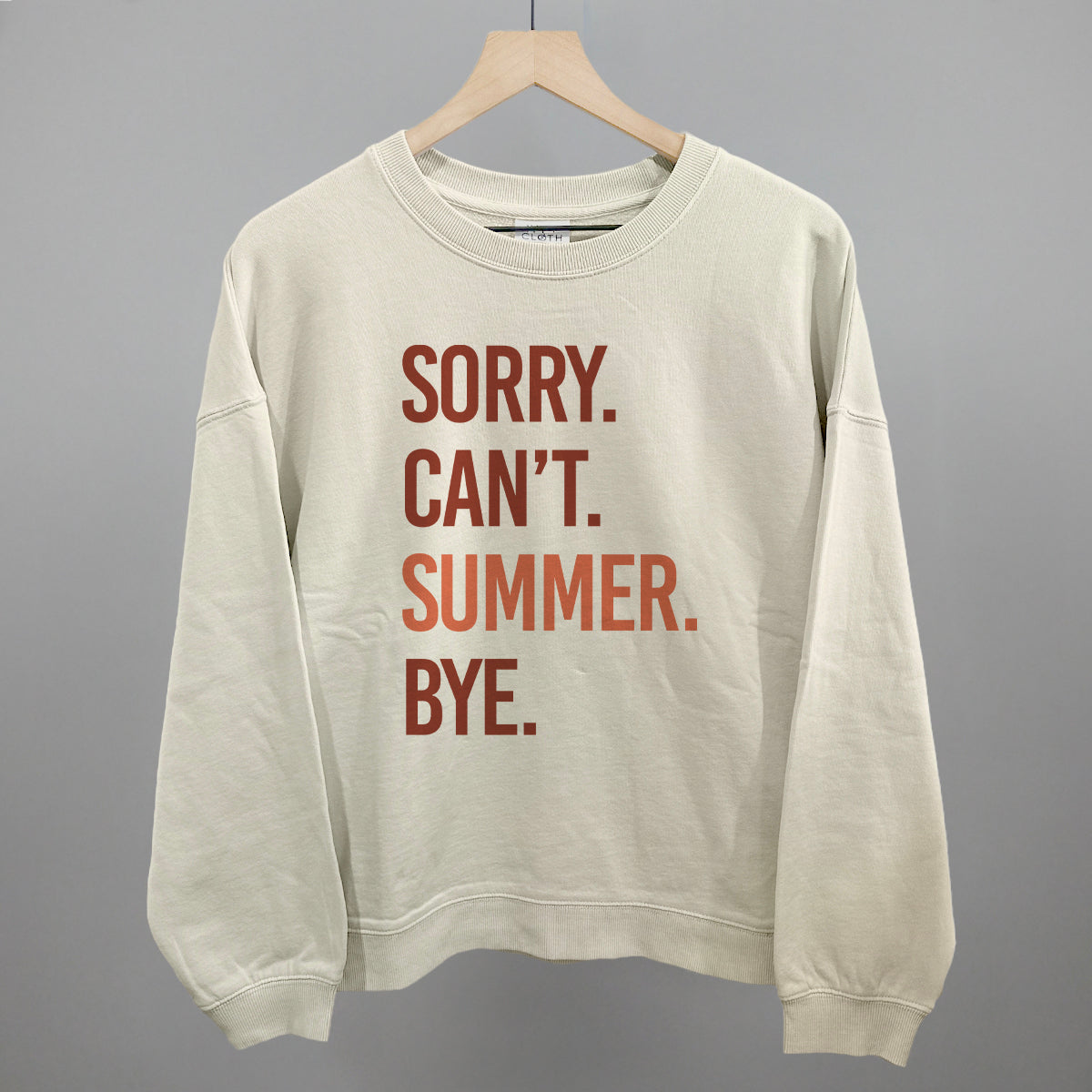 Sorry Can't Summer Bye