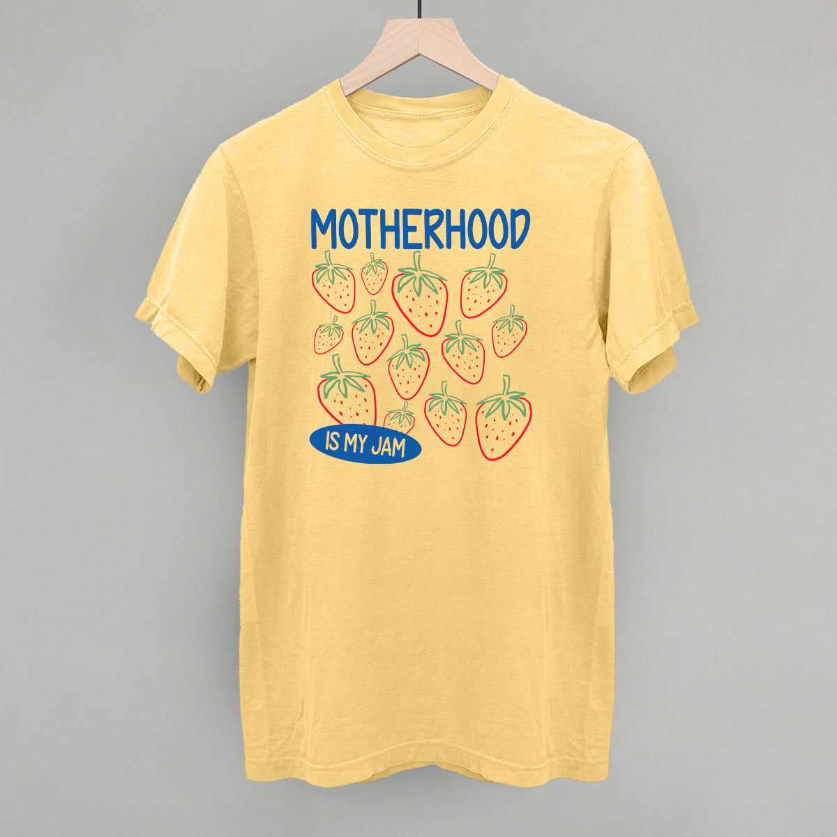 Motherhood Is My Jam