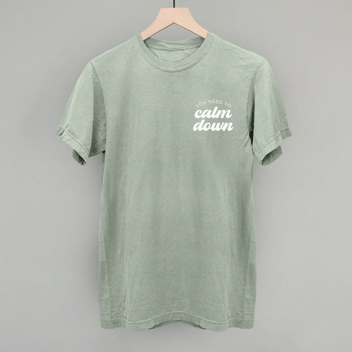 You Need To Calm Down