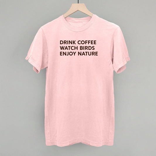 Drink Coffee Watch Birds Enjoy Nature