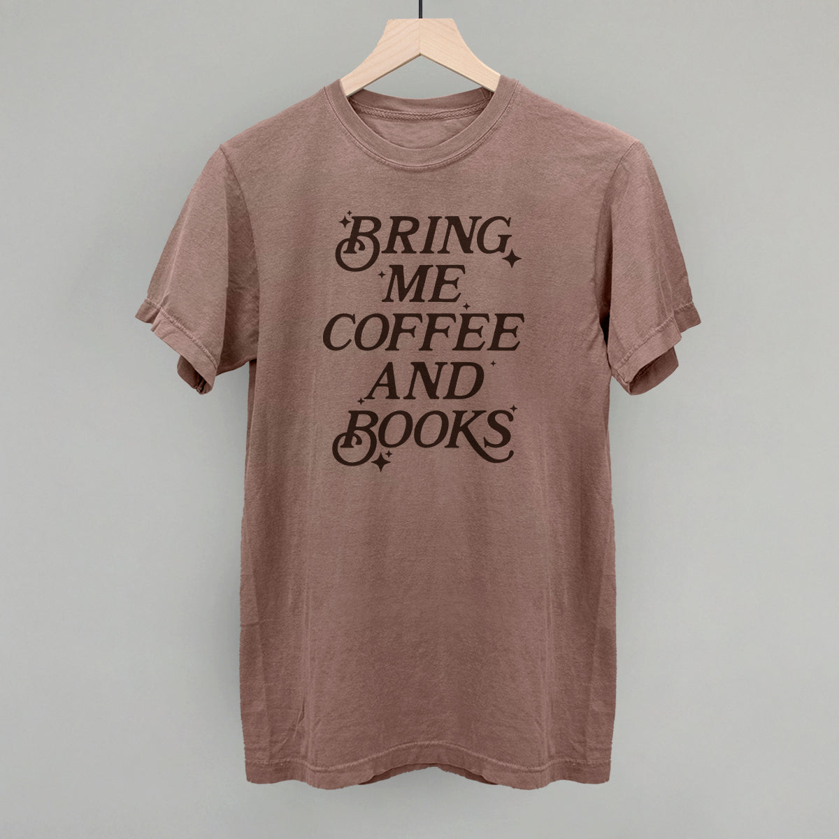 Bring Me Coffee And Books