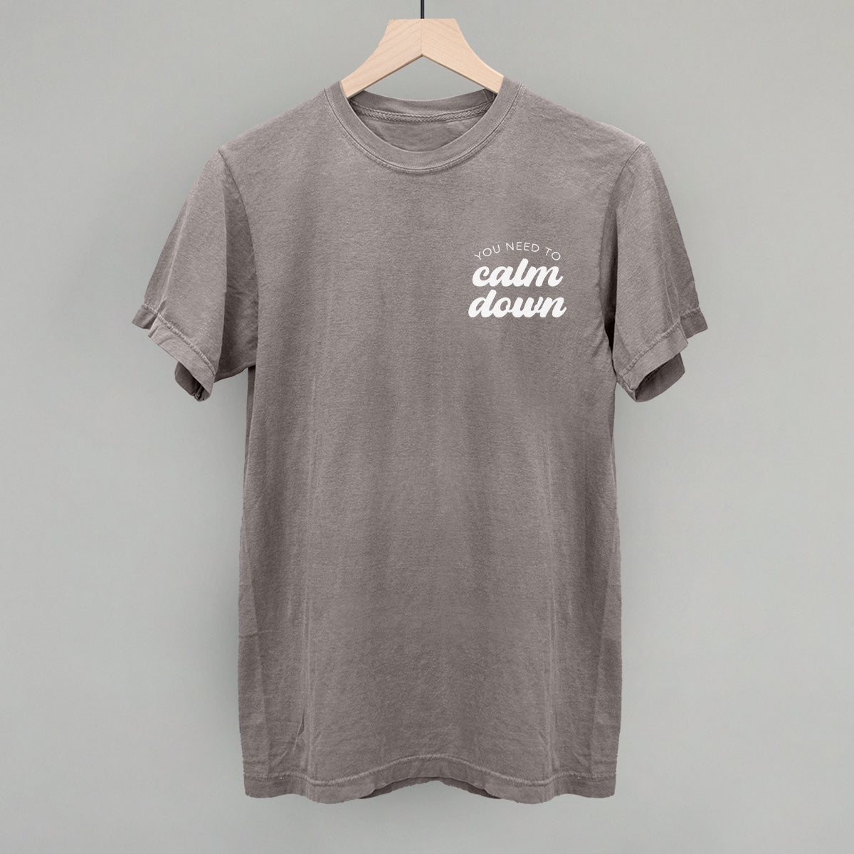 You Need To Calm Down