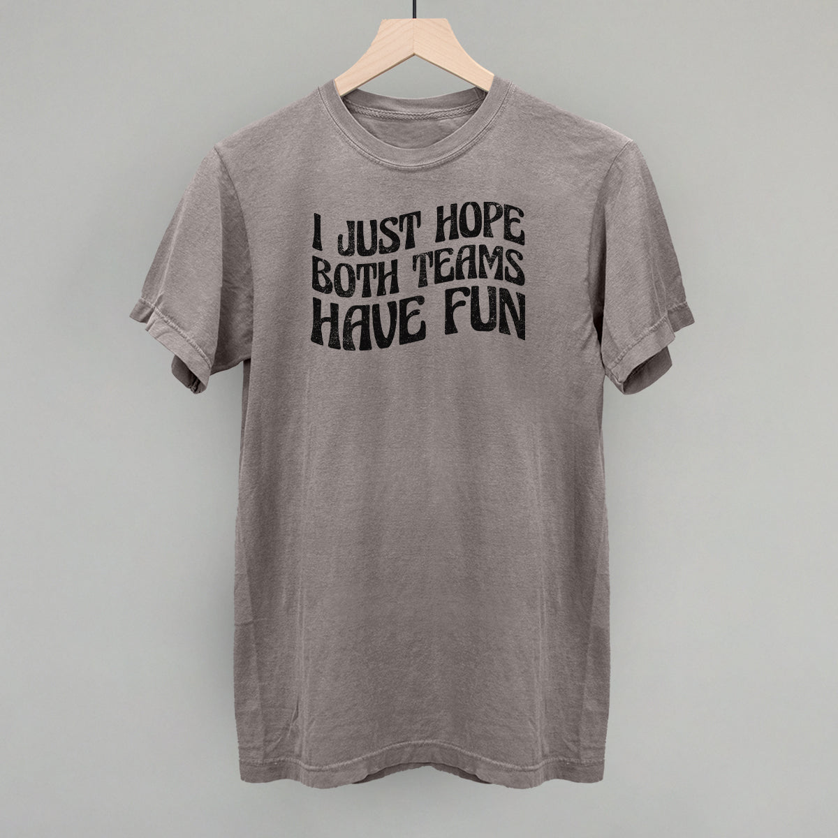 I Just Hope Both Teams Have Fun