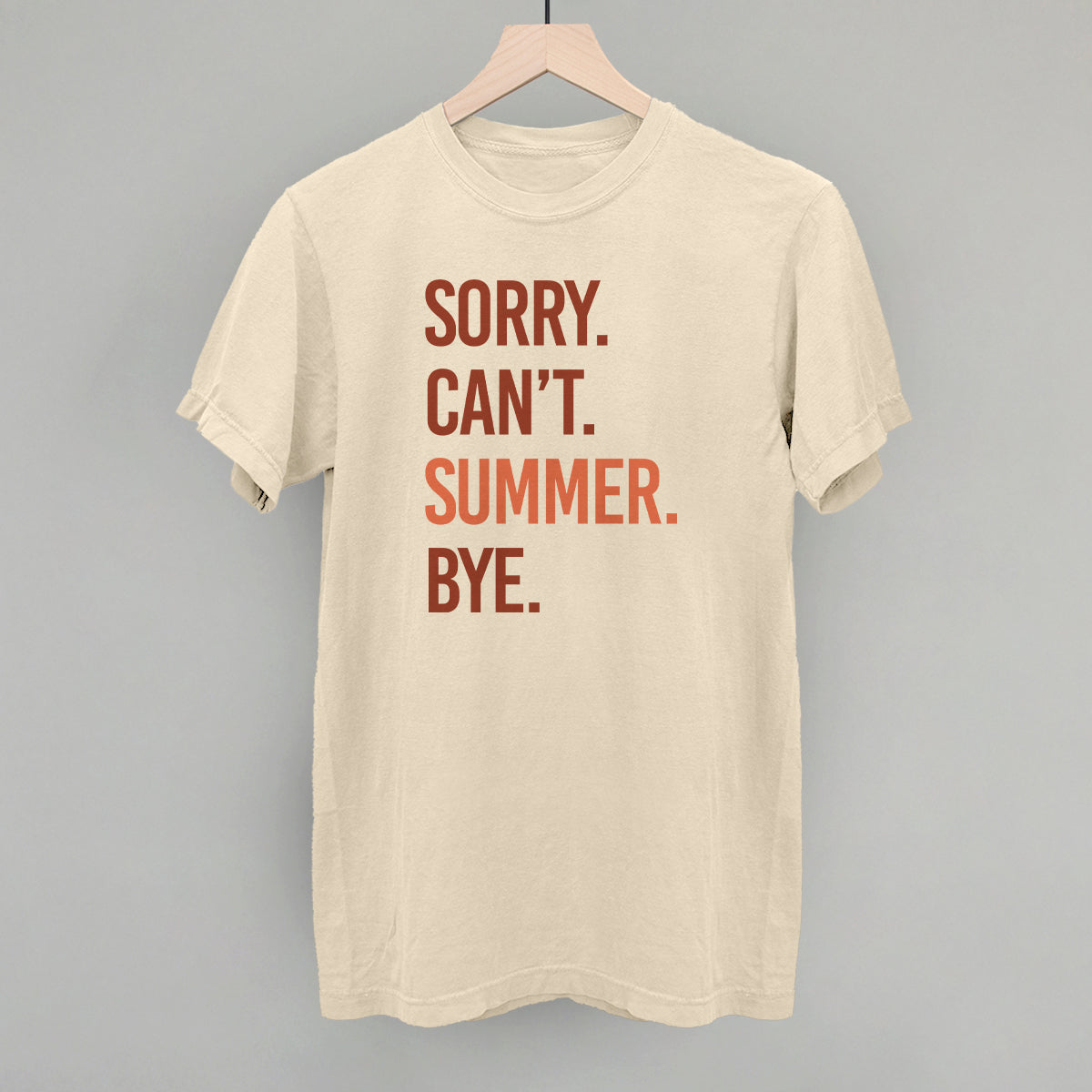 Sorry Can't Summer Bye