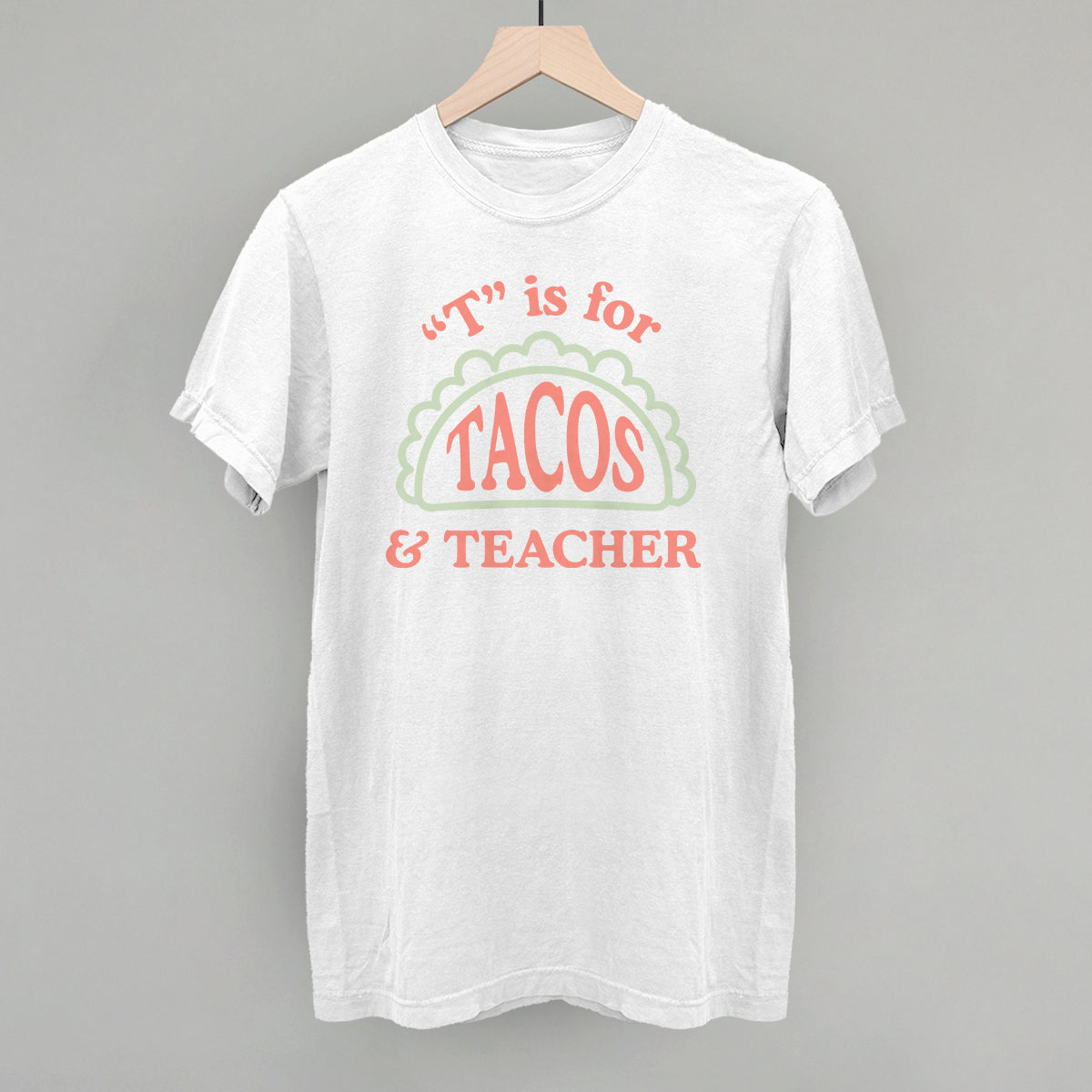 T is for Tacos and Teacher (Red and Green)