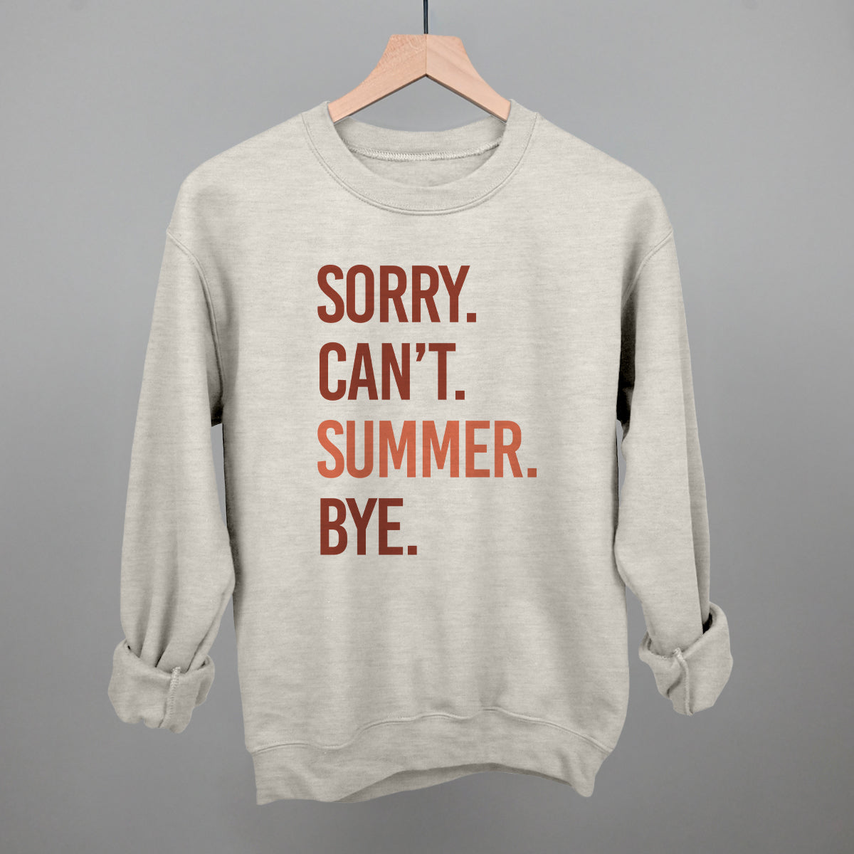 Sorry Can't Summer Bye