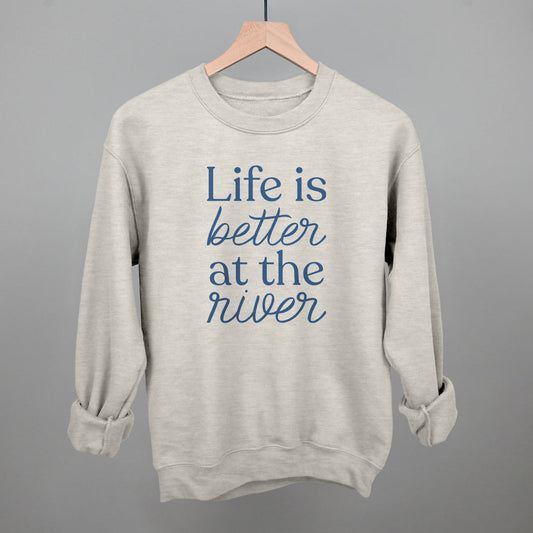 Life Is Better At The River