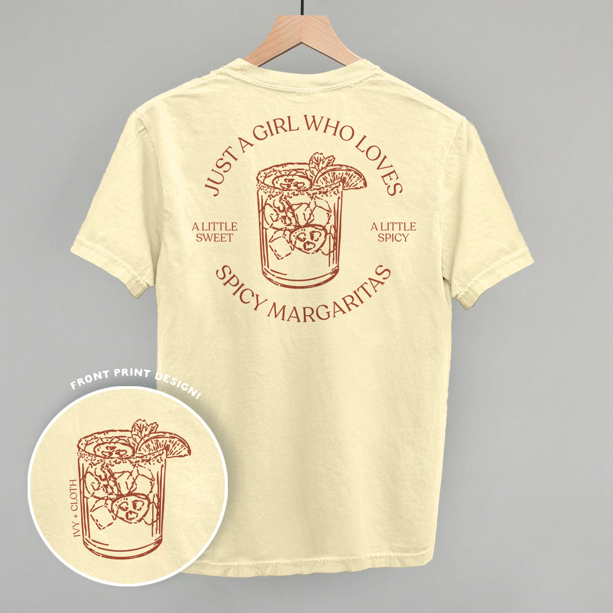 Just A Girl Who Loves Spicy Margaritas (Back Print)