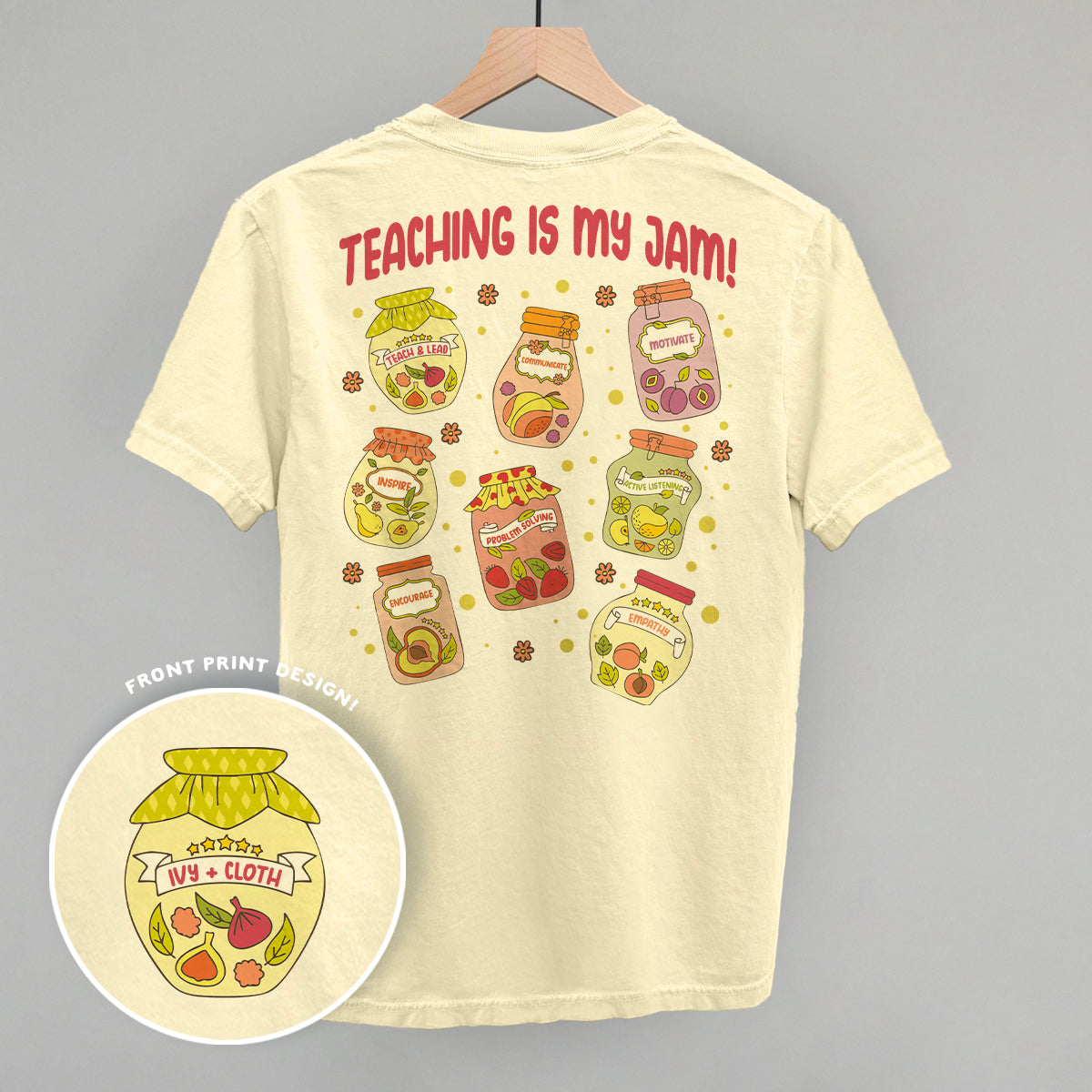 Teaching Is My Jam (Back Print)