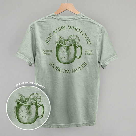 Just A Girl Who Loves Moscow Mules (Back Print)