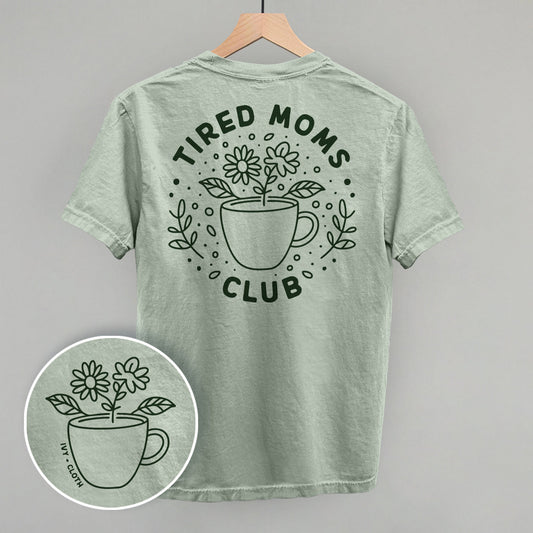 Tired Moms Club Floral (Back Print)