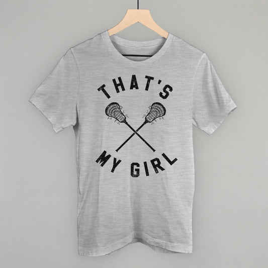 That's My Girl Lacrosse