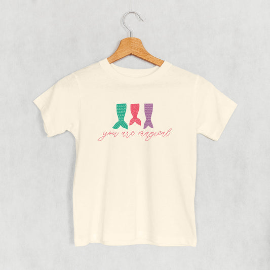 You Are Magical Mermaid Tails (Kids)