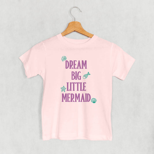 Dream Big Little Mermaid (Kids)