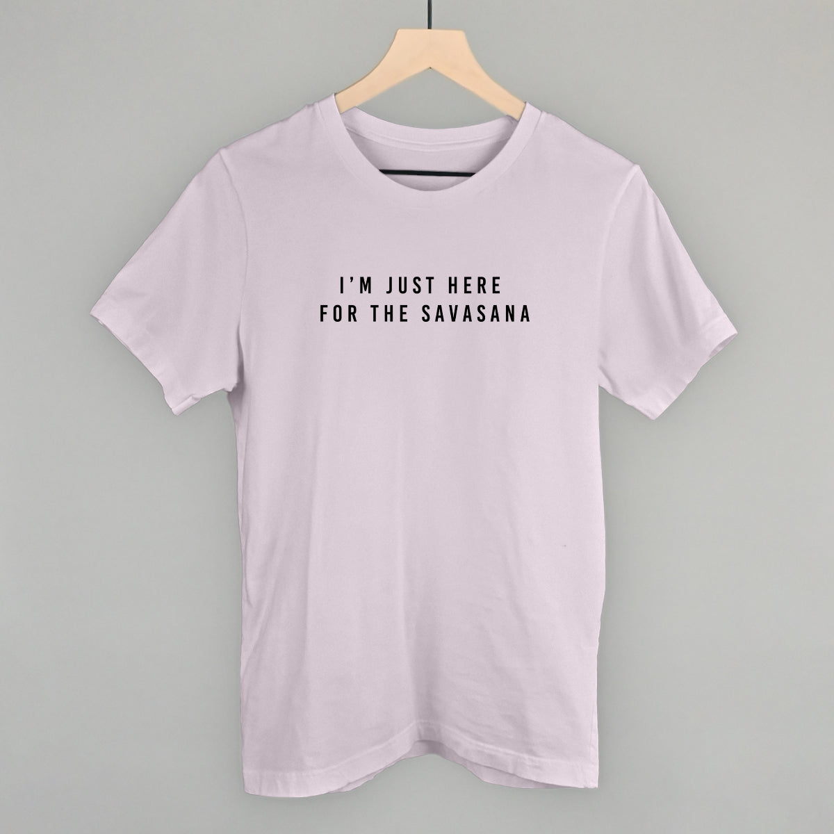 I'm Just Here For The Savasana