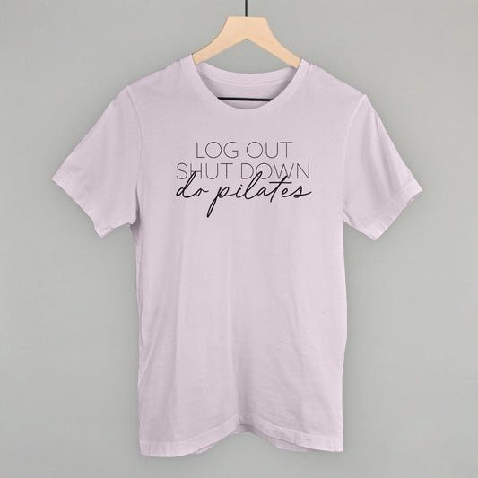 Log Out Shut Down Do Pilates