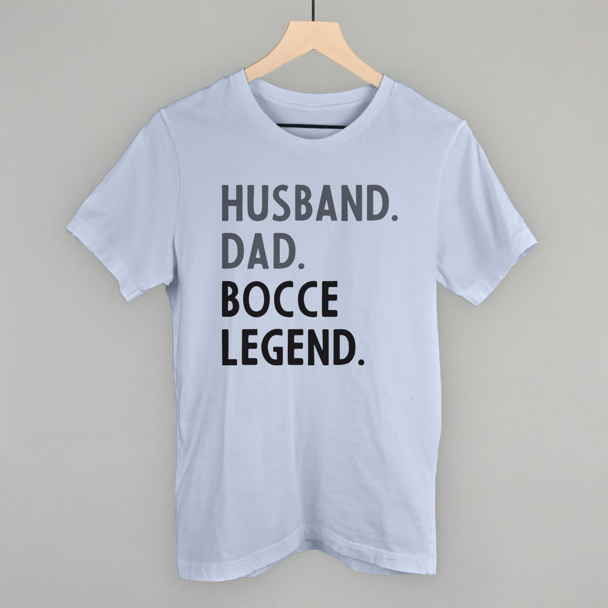Husband Dad Bocce Legend