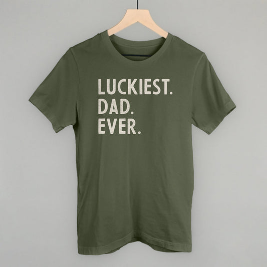 Luckiest Dad Ever