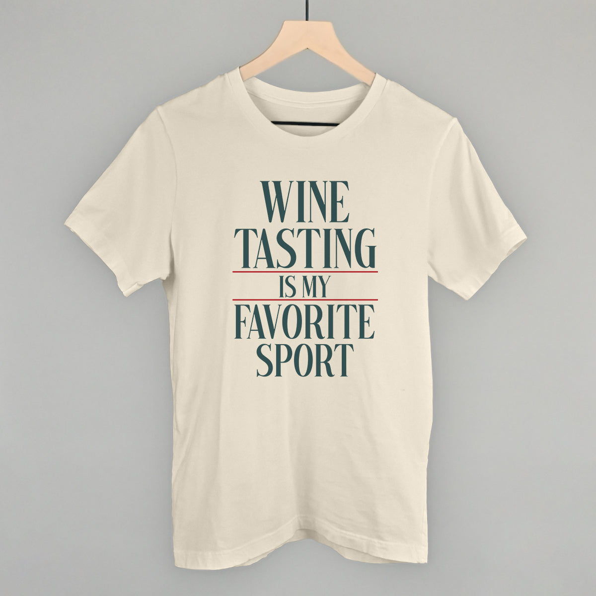 Wine Tasting Is My Favorite Sport