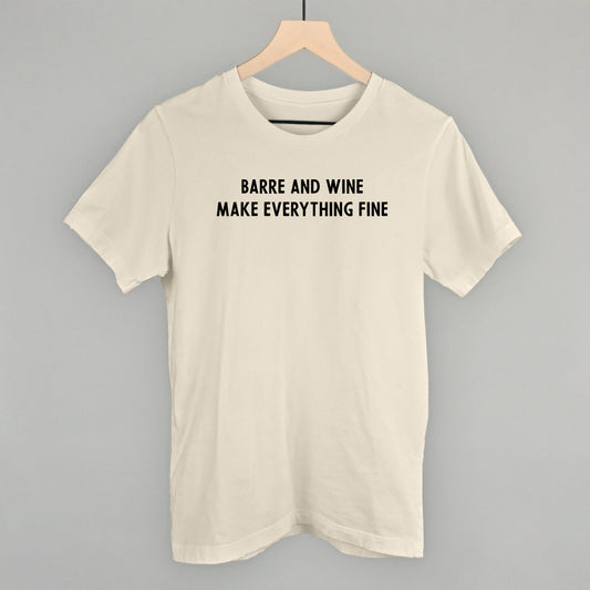 Barre And Wine Make Everything Fine
