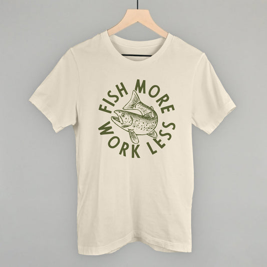 Fish More Work Less